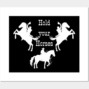 Hold your Horses! Posters and Art